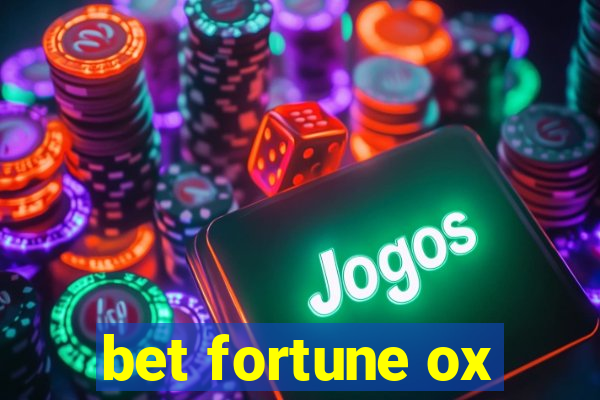 bet fortune ox